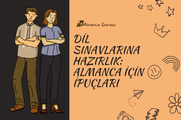 Dil Sınavlarına Hazırlık: Almanca için İpuçları